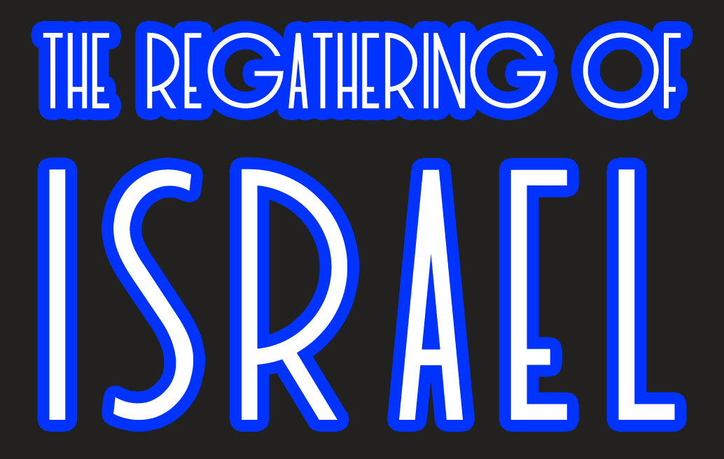 The-Regathering-of-Israel