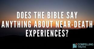AFTER DEATH TRUTH: What the Bible Reveals about Near-Death Experiences.