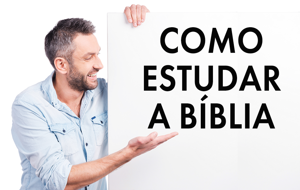 Como Estudar a Bíblia