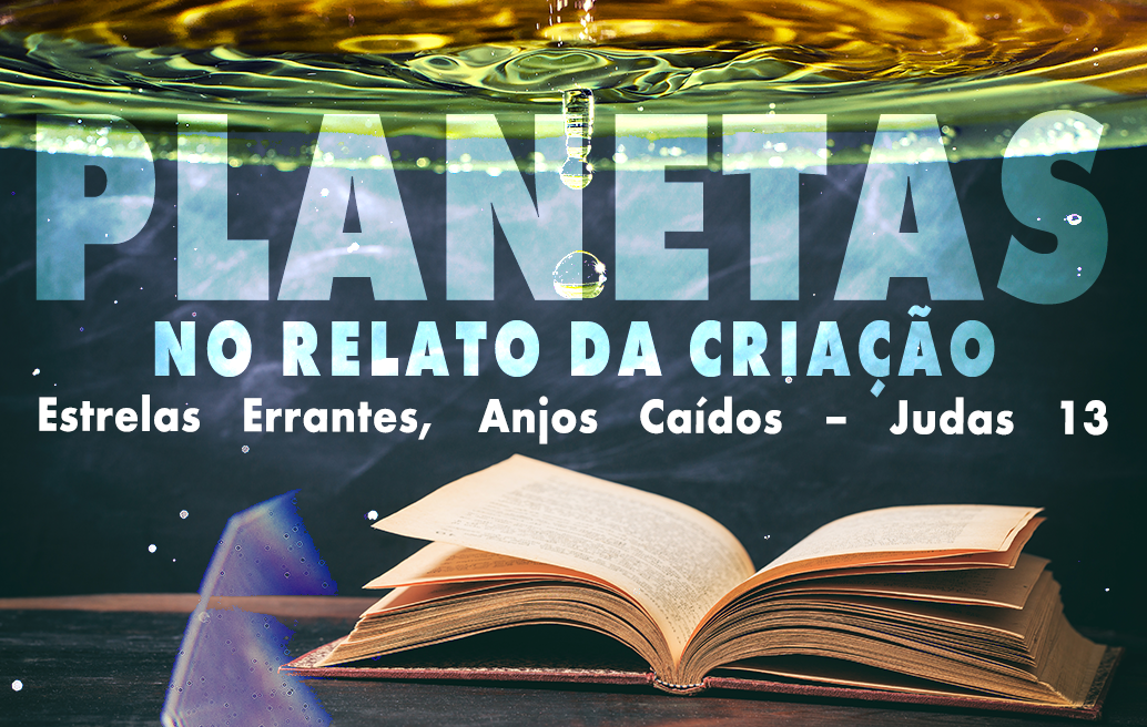 planetas-no-relato-da-criação-estrelas-errantes-anjos-caídos-judas-13