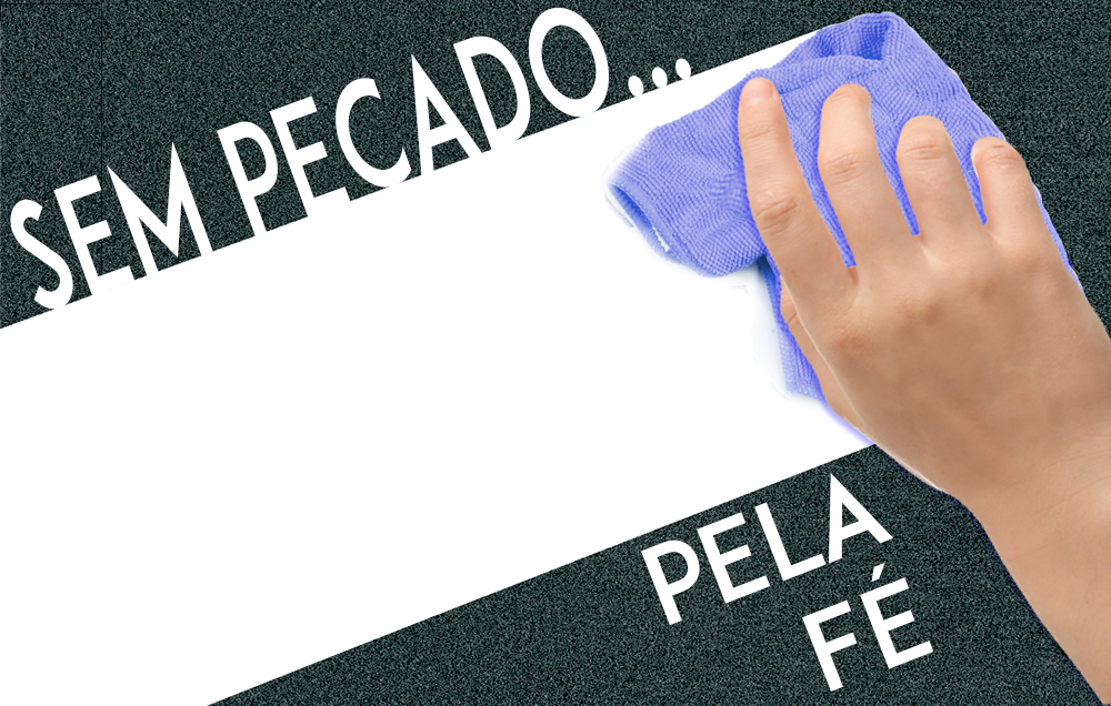 Sem pecado. . . pela fé