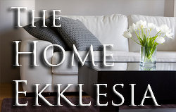 The Home Ekklesia
