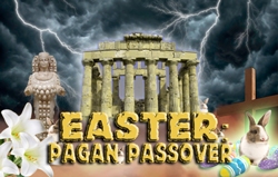 Easter - Pagan Passover