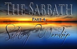 The Sabbath | Part 4 - Solitary Worship