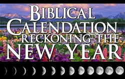 Biblical Calendation: Reckoning the New Year