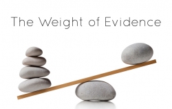 the weight of evidence
