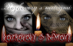 Rozhovory s mrtvými: Rozhovory s démony