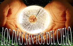 Los Días Santos del Cielo