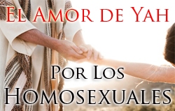 El Amor de Yah Por Los Homosexuales
