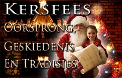 Kersfees: Oorsprong, Geskiedenis En Tradisies