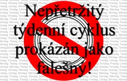 Nepřetržitý týdenní cyklus prokázán jako falešný