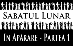 Sabatul Lunar | In Aparare - Partea 1