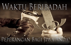 Waktu Beribadah | Peperangan Bagi Jiwa Anda!