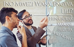 Ino Mwezi Wakalengwa lili? Hena bulaa Makani buzuba Niwaalengwa?