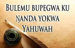 Bulemu bupegwa ku Ŋanda yokwa Yahuwah