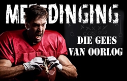 Mededinging: die Gees van Oorlog