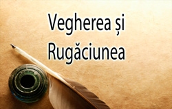 Vegherea și Rugăciunea