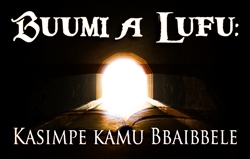 Buumi a Lufu: Kasimpe kamu Bbaibbele