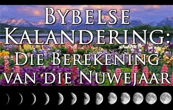Bybelse Kalandering: Die Berekening van die Nuwejaar
