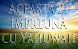Această zi împreună cu Yahuwah