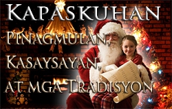 Pasko: Pinagmulan, Kasaysayan, at mga Tradisyon