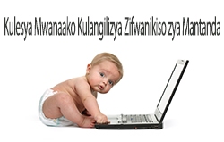 Kulesya Mwanaako Kulangilizya Zifwanikiso zya Mantanda
