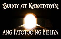 Buhay at Kamatayan: Ang Patotoo ng Bibliya