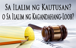 Sa Ilalim ng Kautusan? O Sa Ilalim ng Kagandahang-loob?