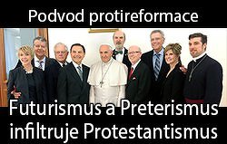 Podvod protireformace: Futurismus a Preterismus infiltruje Protestantismus