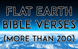 Flat Earth Bible Verses