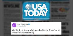 USA TODAY FACES MASSIVE BACKLASH AFTER TWEETING OUT ARTICLE ATTEMPTING TO NORMALIZE PEDOPHILIA, SAYS WE NEED TO ‘UNDERSTAND PEDOPHILES’