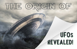 /the-origin-of-ufos-revealed
