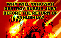 why-will-yahuwah-destroy-russia