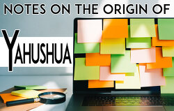 notes-on-the-origin-of-yahushua