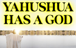 yahushua-has-a-god