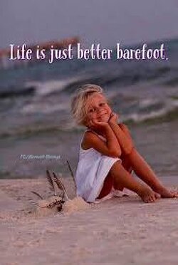 Life is just better barefoot.
