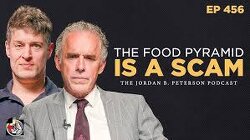 Jordan Peterson & The Food Pyramid Scam.