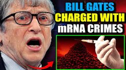 Judge Orders Bill Gates To Stand Trial for 'Murdering Millions' via mRNA Jabs.