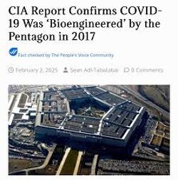 CIA Report Confirms Covid-19 Was ‘Bioengineered’ by the Pentagon in 2017.