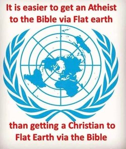 Ever notice how atheists are quicker to reconsider the Bible when they realize the deception of the globe, yet many Christians refuse to question NASA over Yahuwah's Word?