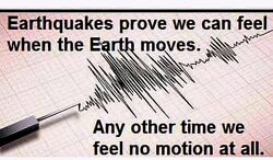 Earthquakes prove we can feel motion… yet we’re told we don’t feel the Earth spinning at 1,000 mph, orbiting the sun at 66,600 mph, spiraling through space at over 500,000 mph, all while tilted, wobbling, and constantly changing speeds… and somehow we feel nothing? Maybe it’s not moving at all.