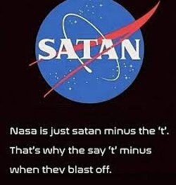 NASA is 1000% a Satanic organization.