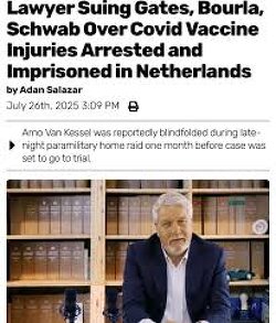 Dutch Lawyer who was taking a case to court against Bill Gates, Klaus Schwab & Pfizer CEO Albert Bourla has been arrested without charge & detained by the military.