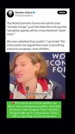 The World Economic Forum now admits their “climate change” push has fallen flat and says the next global agenda will be a manufactured “water crisis.”  She even admitted they couldn’t “vaccinate” the entire world, but argued that water is something everyone can grasp—even children.
