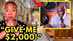 Wealthy Pastor DEMANDS Offering.