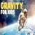 Because of gravity. Do you really know what it’s about? Physicists, astrophysicists, and scientists agree on that: they don’t know. A man-made concept to explain everything that can’t be explained with the scientific method.