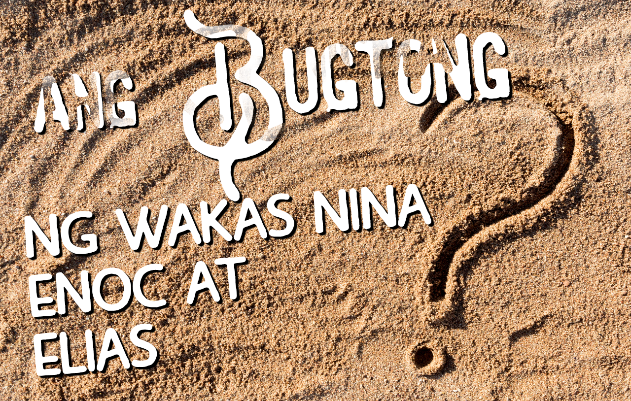 Ang Bugtong Ng Wakas Nina Enoc At Elias