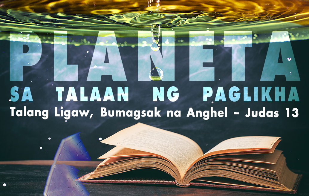 Mga PLANETA Sa Talaan Ng Paglikha, Talang Ligaw, Bumagsak Na Anghel – Judas 13