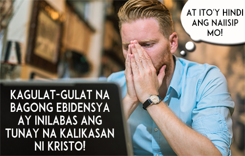Kagulat-gulat na Bagong Ebidensya ay Inilabas ang Tunay na Kalikasan ni Kristo!