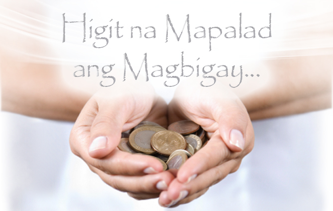 Higit na Mapalad ang Magbigay...
